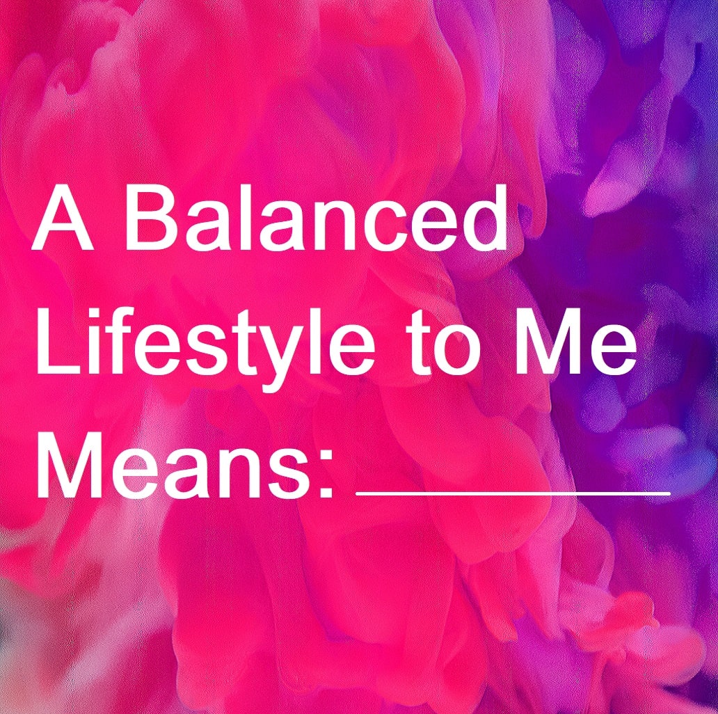 Your Balanced Lifestyle Definition - The Excellence Addiction