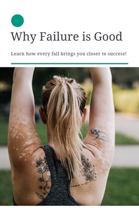 why failure is good