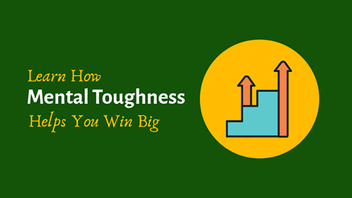 Win Big with Mental Toughness